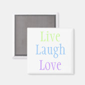Live Laugh Love Magneet (Voorkant / Achterkant)
