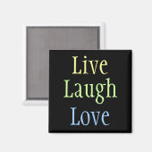 Live Laugh Love Magneet (Voorkant / Achterkant)