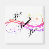 Live Laugh Love Magnet (Voorkant)