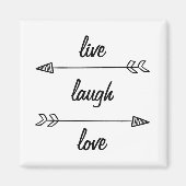 Live Laugh Love Magnet (Voorkant)