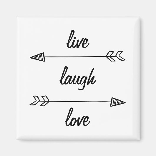 Live Laugh Love Magnet (Voorkant)