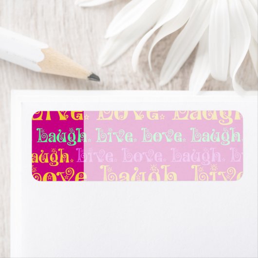 Live Laugh Love moediger woorden Hot Pink Fuchsia Etiket (Insitu)