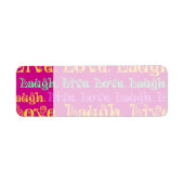 Live Laugh Love moediger woorden Hot Pink Fuchsia Etiket (Voorkant)