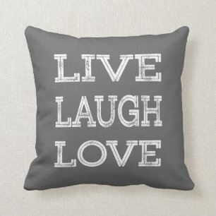 Live, Laugh, Love Motivatie Quote Gray Pillow Kussen