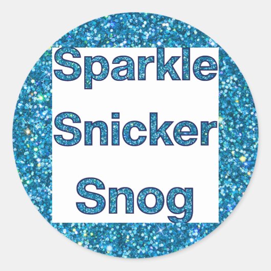 Live Laugh Love of Sparkle Snicker Snog Ronde Sticker (Voorkant)
