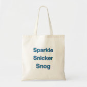 Live Laugh Love of Sparkle Snicker Snog Tote Bag (Voorkant)