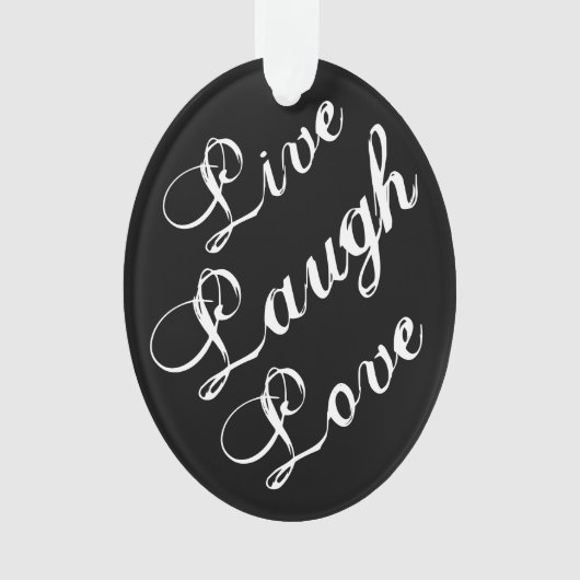 Live Laugh Love Ornament (voorkant)