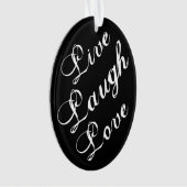 Live Laugh Love Ornament (voorkant)