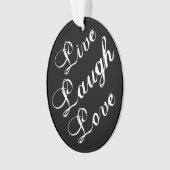 Live Laugh Love Ornament (voorkant)