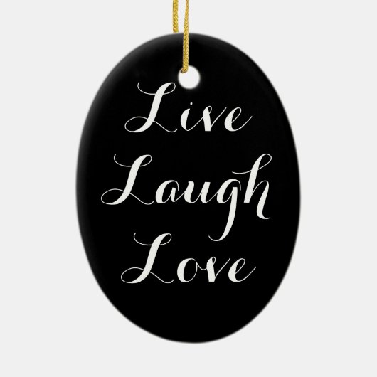 Live Laugh Love Ornament (Achterkant)