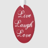 Live Laugh Love Ornament (voorkant)