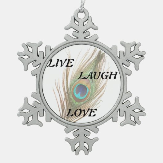 Live Laugh Love Peacock Feather Tin Sneeuwvlok Ornament (Voorkant)
