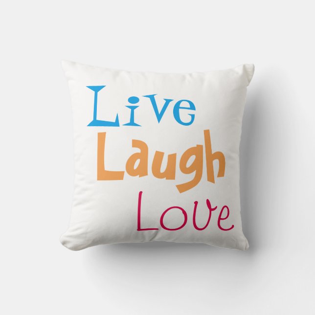 Live Laugh Love Pillow Kussen (Voorkant)