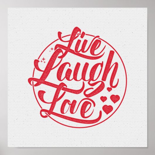 Live Laugh Love Poster (Voorkant)