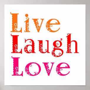 Live Laugh Love Poster
