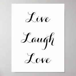 Live - Laugh - Love Poster