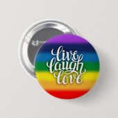 Live Laugh Love Rainbow Button (Voorkant /achterkant)