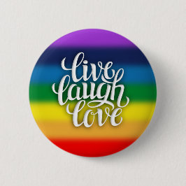 Live Laugh Love Rainbow Button