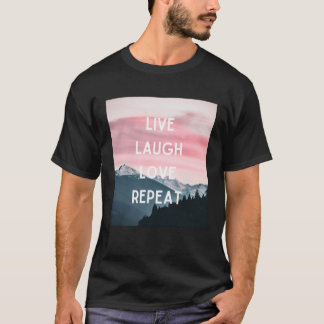 Live Laugh Love Repat T-shirt