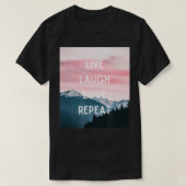 Live Laugh Love Repat T-shirt (Design voorkant)