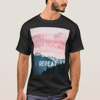 Live Laugh Love Repat T-shirt
