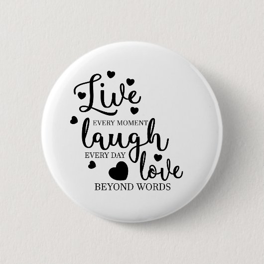 Live Laugh Love Ronde Button 5,7 Cm (Voorkant)