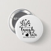 Live Laugh Love Ronde Button 5,7 Cm (Voorkant /achterkant)