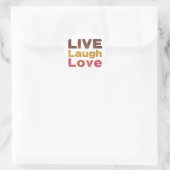 Live Laugh Love Ronde Sticker (Tas)