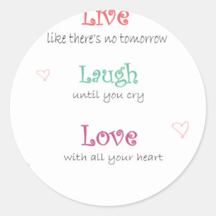 Live Laugh Love Ronde Sticker