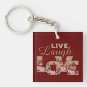 Live, Laugh, Love Rustic Floral on Burgundy Sleutelhanger (Voorkant)