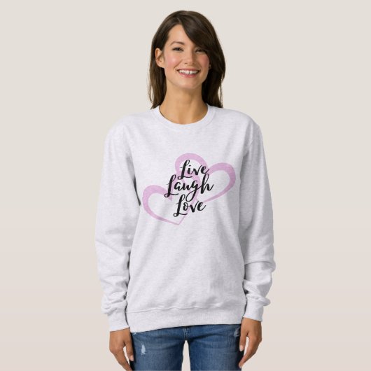 Live Laugh Love Schattige Positief Ontwerp Trui (Voorkant volledig)