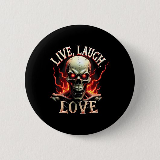 Live Laugh Love Skeleton Skull Enge Ironisch Grapp Ronde Button 5,7 Cm (Voorkant)