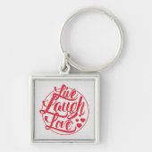 Live Laugh Love Sleutelhanger (Voorkant)