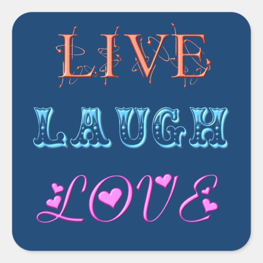 Live Laugh Love Square Stickers (Voorkant)