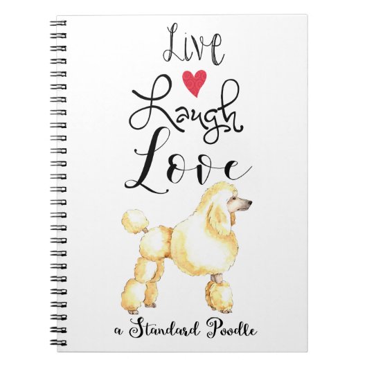 Live Laugh Love Standard Poodle Notitieboek (Voorkant)