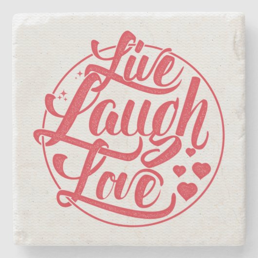 Live Laugh Love Stenen Onderzetter (Voorkant)
