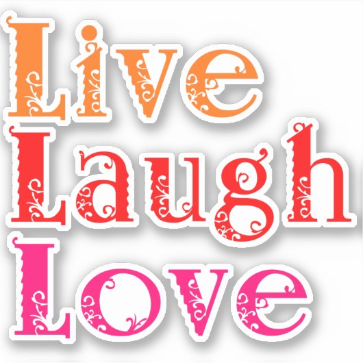 Live Laugh Love Sticker (Voorkant)
