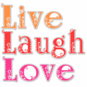 Live Laugh Love Sticker (Voorkant)