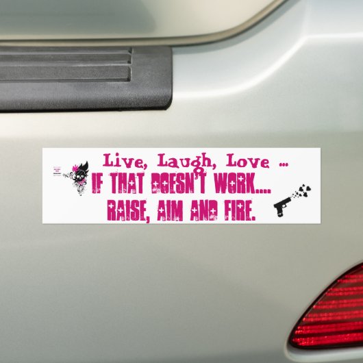 Live, Laugh, Love... Stijging, doel, vuurstok Bumpersticker (Op auto)