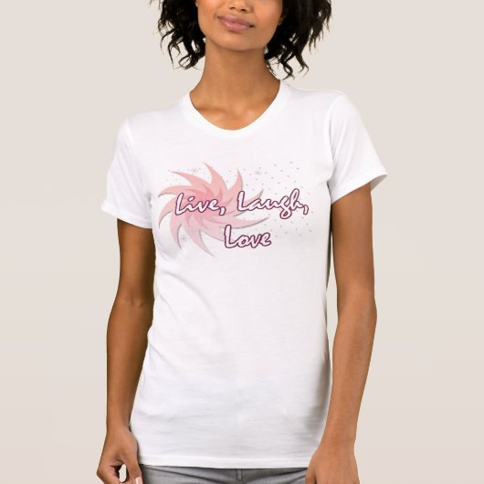 Live, Laugh, Love T-shirt (Voorkant)