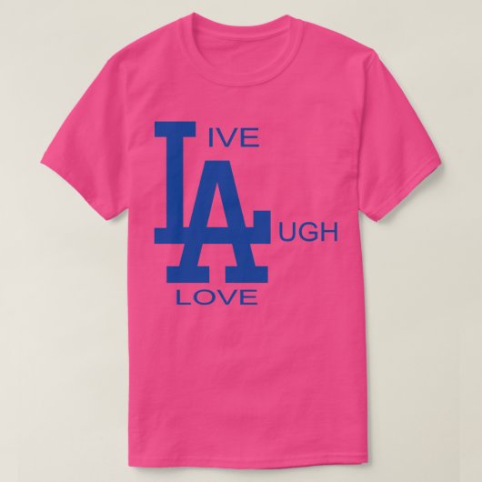 LIVE LAUGH LOVE T-shirt (Design voorkant)