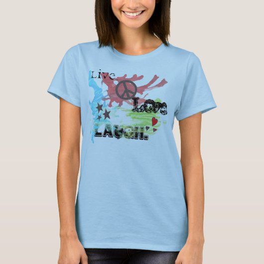 Live Laugh Love T-shirt (Voorkant)