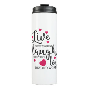 Live Laugh Love Thermosbeker
