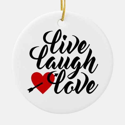 Live Laugh Love Valentijn Calligraphy | ORNAMENT (Voorkant)