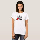 Live Laugh Love Valentijn Calligraphy | T-Shirt (Voorkant volledig)