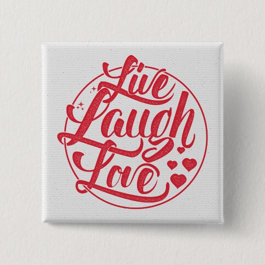 Live Laugh Love Vierkante Button 5,1 Cm (Voorkant)