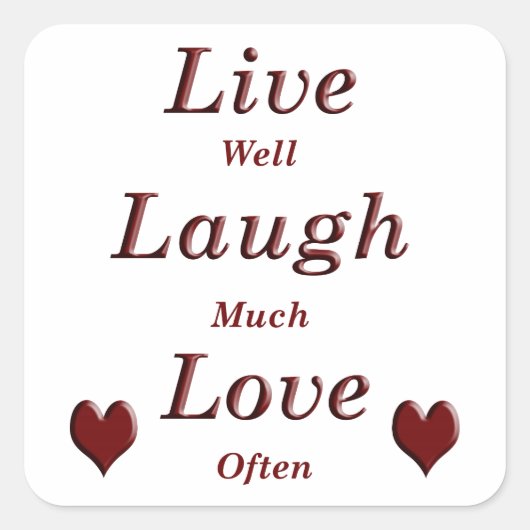 Live Laugh Love Vierkante Sticker (Voorkant)