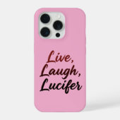 Live, Laugh, Lucifer iPhone Hoesje (Achterkant)