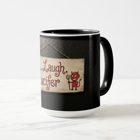 Live, Laugh, Lucifer Mok (Voorkant rechts)