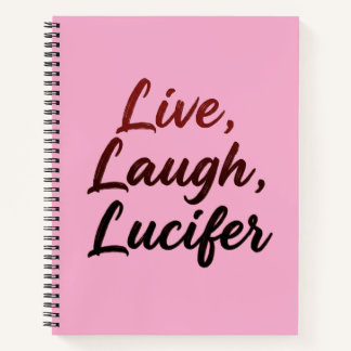 Live, Laugh, Lucifer Notitieboek